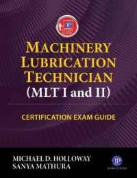 Machinery Lubrication Technician (MLT) I and II Certification Exam Guide