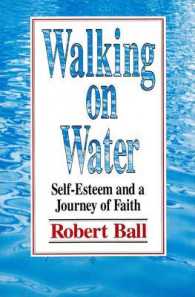 Walking on Water : Self-Esteem and a Journey of Faith