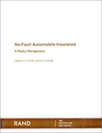 No-fault Automobile Insurance : A Policy Perspective -- Paperback