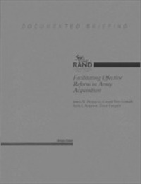 Facilitating Effective Reform in Army Acquisitions (Conference Proceedings) -- Paperback
