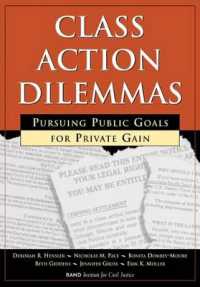 Class Action Dilemmas : Pursuing Public Goals for Private Gain