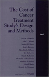 Cost of Cancer Treatment Study's Design and Methods -- Paperback