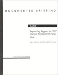 Improving Support to Cinc Theater Engagement Plans : Phase 1, 2001 (Pathfinder Junior Book Club) -- Paperback