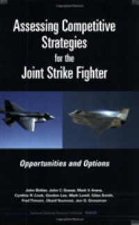Assessing Competitive Strategies for the Joint Strike Fighter : Opportunities and Options