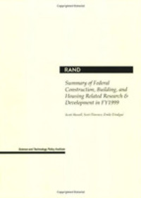 Summary of Federal Construction, Building, and Housing Related Research and Development in Fy 1999 -- Paperback