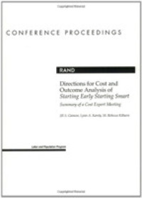 Directions for Cost and Outcome Analysis of Starting Early Starting Smart : Summary of a Cost Expert Meeting (Global Spirit Library) -- Hardback