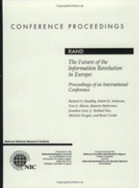 The Future of the Information Revolution in Europe : Proceedings of an International Conference