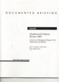 Quadrennial Defense Review 2001 : Lessons on Managing Change in the Department of Defense -- Paperback
