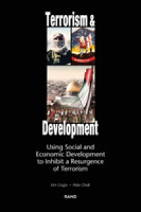 Terrorism and Development : Using Social and Economic Development Policies to Inhibit a Resurgence of Terrorism
