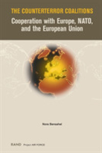 The Counterterror Coalitions : Cooperation with Europe, NATO and the European Union