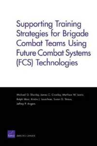 Supporting Training Strategies for Brigade Combat Teams Using Future Combat Systems (FCS) Technologies