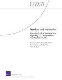 Freedom and Information : Assessing Publicly Available Data Regarding U.S. Transportation Infrastructure Security