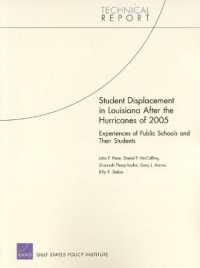 Student Displacement in Louisiana after the Hurricanes of 2005 : Experiences of Public Schools and Their Students
