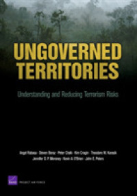 Ungoverned Territories : Understanding and Reducing Terrorism Risks