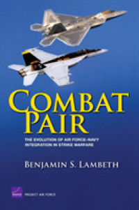 Combat Pair : the Evolution of Air Force-Navy Integration in Strike Warfare