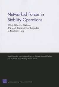 Networked Forces in Stability Operations : 101st Airborne Division, 3/2 and 1/25 Stryker Brigades in Northern Iraq