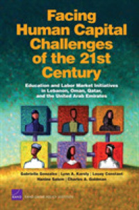 Facing Human Capital Challenges of the 21st Century : Education and Labor Market Initiatives in Lebanon, Oman, Qatar, and the United Arab Emirates