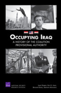Occupying Iraq : a History of the Coalition Provisional Authority