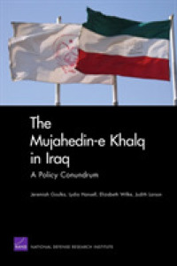The Mujahedin-e Khalq in Iraq : A Policy Conundrum