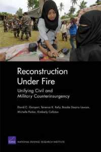 Reconstruction under Fire : Unifying Civil and Military Counterinsurgency