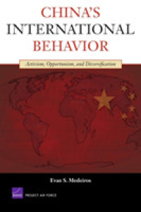 China's International Behavior : Activism, Opportunism, and Diversification