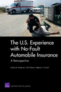 The U.S. Experience with No-Fault Automobile Insurance : A Retrospective