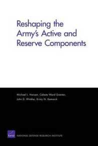 Reshaping the Army's Active and Reserve Components