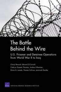 The Battle Behind the Wire : U.S. Prisoner and Detainee Operations from World War II to Iraq
