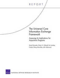 The Universal Core Information Exchange Framework : Asssessing it's Implications for Acquisition Programs