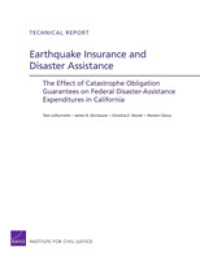 Earthquake Insurance and Disaster Assistance : The Effect of Catastrophe Obligation Guarantees on Federal Disaster-Assistance Expenditures in California