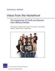 Views from the Homefront : The Experience of Youth and Spouses from Military Families