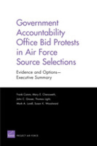 Government Accountability Office Bid Protests in Air Force Source Selections : Evidence and Options --Executive Summary