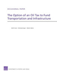 The Option of an Oil Tax to Fund Transportation and Infrastructure