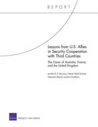 Lessons from U.S. Allies in Security Cooperation with Third Countries : The Cases of Australia, France, and the United Kingdom