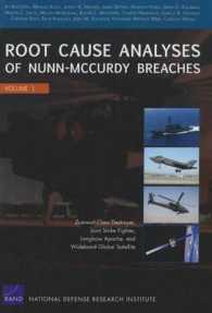 Root Cause Analyses of Nunn-McCurdy Breaches : Zumwalt-Class Destroyer, Joint Strike Fighter, Longbow Apache, and Wideband Global Satellite