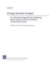 Energy Services Analysis : An Alternative Approach for Identifying Opportunities to Reduce Emissions of Greenhouse Gases