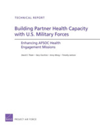 Building Partner Health Capacity with U.S. Military Forces : Enhancing Afsoc Health Engagement Missions