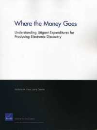 Where the Money Goes : Understanding Litigant Expenditures for Producing Electronic Discovery