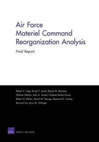 Air Force Materiel Command Reorganization Analysis : Final Report