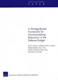 A Strategy-Based Framework for Accommodating Reductions in the Defense Bud