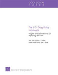 The U.S. Drug Policy Landscape : Insights and Opportunities for Improving the View