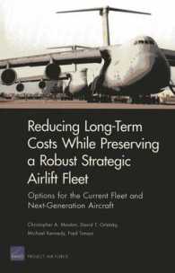 Long-Term Costs While Preserving a Robust Strategic Airlift Fleet : Options for the Current Fleet and Next-Generation Aircraft