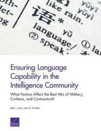 Ensuring Language Capability in the Intelligence Community : What Factors Affect the Best Mix of Military, Civilians, and Contractors?