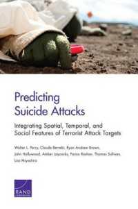 Predicting Suicide Attacks : Integrating Spatial, Temporal, and Social Features of Terrorist Attack Targets