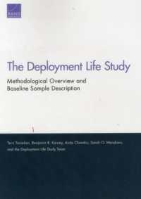 The Deployment Life Study : Methodological Overview and Baseline Sample Description