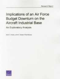 Implications of an Air Force Budget Downturn on the Aircraft Industrial Base : An Exploratory Analysis