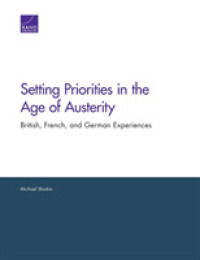 Setting Priorities in the Age of Austerity : British, French, and German Experiences