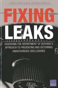 Fixing Leaks : Assessing the Department of Defense's Approach to Preventing and Deterring Unauthorized Disclosures
