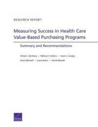 Measuring Success in Health Care Value-Based Purchasing Programs : Summary and Recommendations