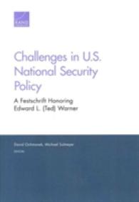 Challenges in U.S. National Security Policy : A Festschrift Honoring Edward L. (Ted) Warner